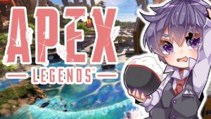 のぞみさん・きーるさんと【APEX/エーペックスレジェンズ】