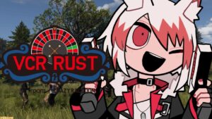 【VCR RUSTⅡ】スト鯖まだ2日目の気がするけど3日目らしいRUST【VEE/秋雪こはく】