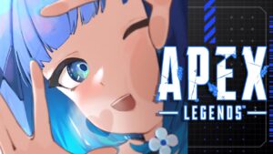 【APEX】1年ぶりかも。どれくらい変わってるの!?【ぶいすぽっ! / 紡木こかげ】